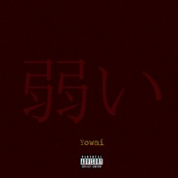 Yowai - Single - Leozzz & Ivan