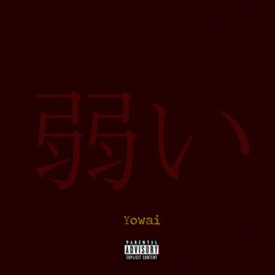 Yowai - Single