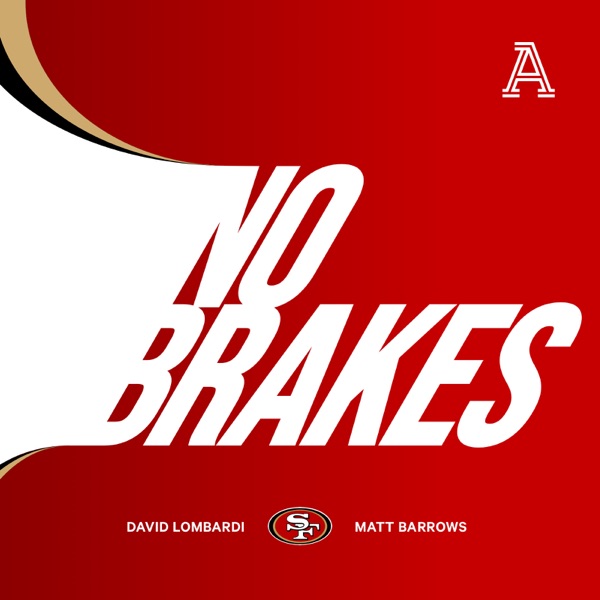 No Brakes: The Athletic's 49ers Podcast cover