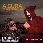 A Cura Tá no Coração (feat. Cynthia Luz) artwork