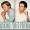 Asking For a Friend - asking for a friend, Lostboycrow & DYSN lyrics