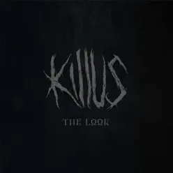 The Look (Cover Roxette) - Single - Killus The Look (Cover Roxette) - Single - Killus