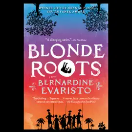 Blonde Roots (Unabridged)