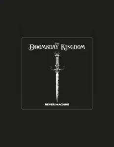 Dengarkan The Doomsday Kingdom, tonton video musik, baca bio, lihat tanggal tur & lainnya!