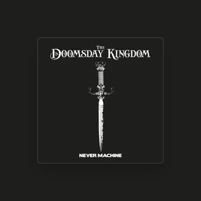 Listen to The Doomsday Kingdom, watch music videos, read bio, see tour dates & more!