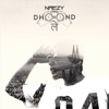 Naezy - Dhoond Le
