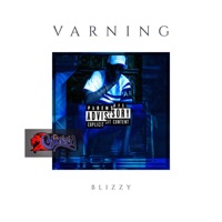 Varning - Single - Blizzy