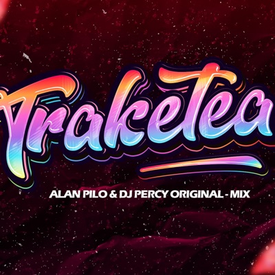 Traketea (feat. DJ Percy) - Single