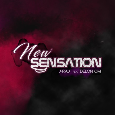 New Sensation (feat. Delon Om) - Single