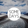 Some Days