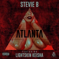 Atlanta - Single - Stevie B. & LightSkinKeisha
