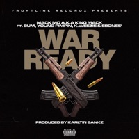 War Ready (feat. Bum, Young Pimpin', K.Weezie & Ebonee') - Single - Mack Mo.Aka King Mack