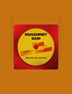 Ακούστε περιεχόμενο από Muhammet Sarı, παρακολουθήστε μουσικά βίντεο, διαβάστε το βιογραφικό, δείτε ημερομηνίες περιοδείας, και πολλά ακόμη!