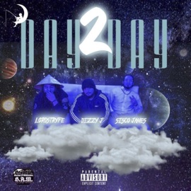 Day 2 Day (feat. Dizzy J & LordStryfe) Sisco James