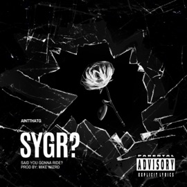 Sygr? AintThatG