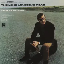 The Long Lonesome Road - Dick Curless