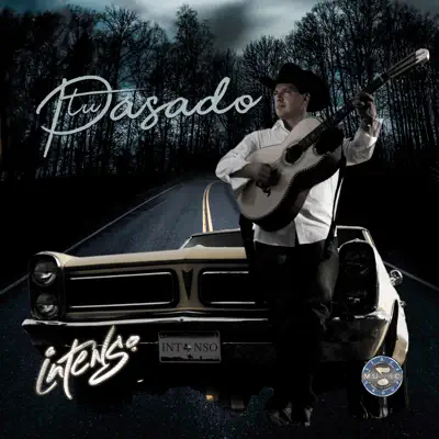 Tu Pasado - Single - Intenso