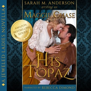 His Topaz: The Jeweled Ladies, Book 1 (Unabridged)