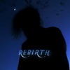 Rebirth - Single