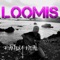 Loomis - Randy Neal lyrics