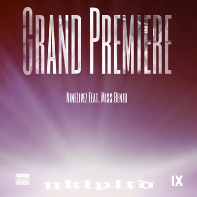 Grand Premiere (feat. Miss Benzo) - Single