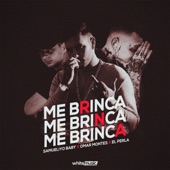 Me Brinca (feat. Omar Montes & El Perla) artwork