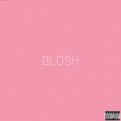 Blush - EP
