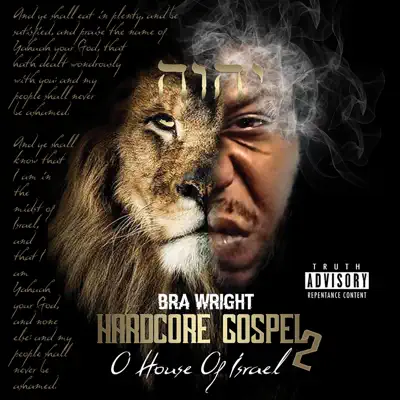 Hör dir „Hardcore Gospel 2: O House of Israel“ von Bra Wright an