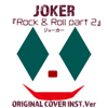 Joker Theme Rock & Roll, Pt. 2(Inst. Ver) - Niyari
