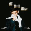 M1 Still Alive - Single