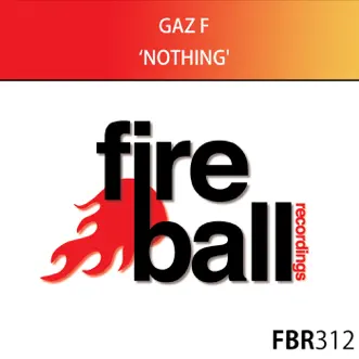 Nothing - Single by Gaz F album reviews, ratings, credits