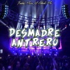 Desmadre Antrero - Single