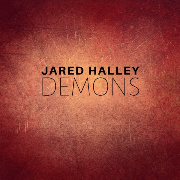 Demons - Single - Jared Halley