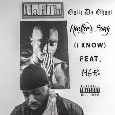 Hustler's Song (I Know) [feat. MGB] - Single