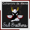 Sad Brothers (From "Saint Seiya") - Guitarrista de Atena