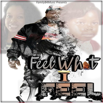 Feel What I Feel - Single