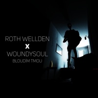 Bloudím Tmou (feat. Woundysoul) - Single - Roth Wellden