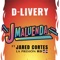 D-Livery (feat. Jared Cortes) - J Maluenda lyrics