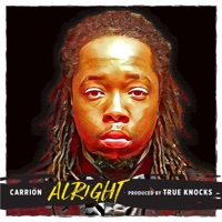 Alright - Single - Carrion