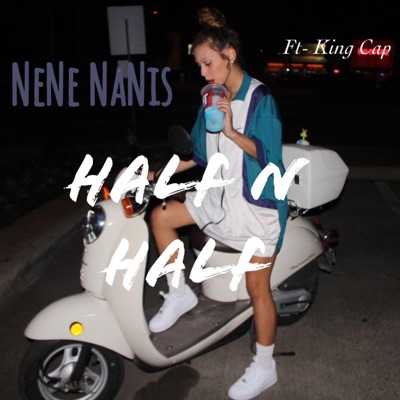 Half N Half (feat. King Cap) - Single
