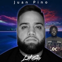 Let Go (feat. Blaze Hunter) - Single - Juan Pino