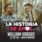 La Historia De Amor - William Vargas lyrics