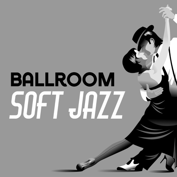 Ballroom Soft Jazz: Light Jazz Music Session