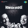 Howrah Bridge (Original Motion Picture Soundtrack)