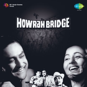 Howrah Bridge (Original Motion Picture Soundtrack)