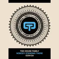 Nobody Standing There (Main Mix Vocal) — The House Family