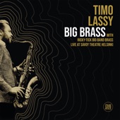 Big Brass (feat. Ricky-Tick Big Band Brass) [Live at Savoy Theatre Helsinki] artwork