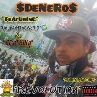 Revolution (feat. Unlearn the World & C-Dot King) - Single - Denero