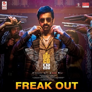 Freak Out (From "Disco Raja") - Single