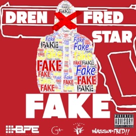 Fake (feat. FredStar) Dren